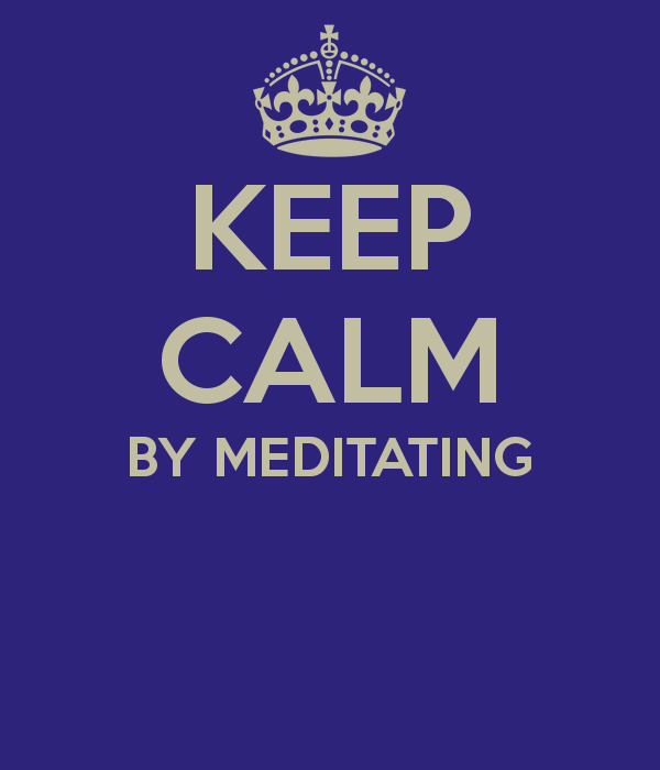 keep-calm-by-meditating--1